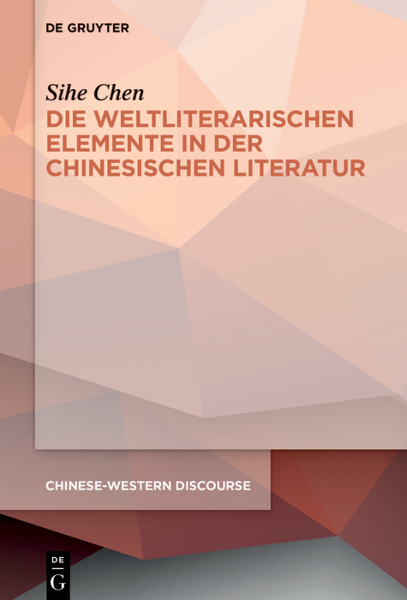 Die weltliterarischen Elemente in der chinesischen Literatur